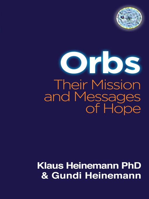 Title details for Orbs by Klaus Heinemann, Ph.D. - Available